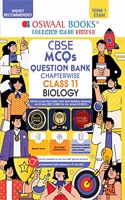 Oswaal CBSE MCQs Question Bank Chapterwise & Topicwise For Term-I, Class 11, Biology (With the largest MCQ Question Pool for 2021-22 Exam)