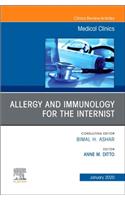 Allergy and Immunology for the Internist, an Issue of Medical Clinics of North America