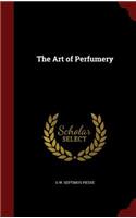 The Art of Perfumery