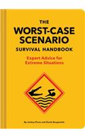 The NEW Worst-Case Scenario Survival Handbook