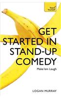 Get Started in Stand-Up Comedy