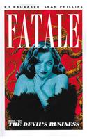 Fatale Volume 2: The Devil's Business