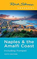 Rick Steves Snapshot Naples & the Amalfi Coast (Sixth Edition)