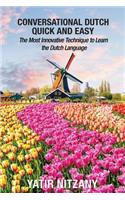 Conversational Dutch Quick and Easy