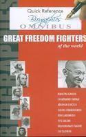 Great Freedom Fighters Of The World- Quick Ref Biographies Omnibus