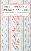 The Essential Book of Embroidery Stitches