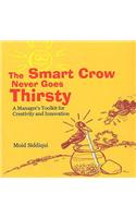 Smart Crow Never Goes Thirsty