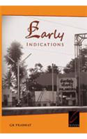 Early Indications