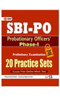 SBI PO (Probationary Officers) Phase-I (20 Practice Sets) Includes Free Online Mock Test