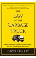 The Law of the Garbage Truck