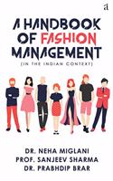 A Handbook Of Fashion Management