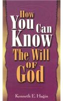 How You Can Know the Will of God