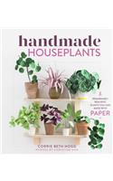 Handmade Houseplants