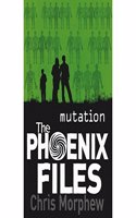 The Phoenix Files Mutation