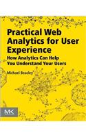 Practical Web Analytics for User Experience