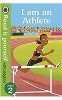 I am an Athlete - Read It Yourself with Ladybird Level 2