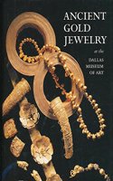 Ancient Gold Jewellery at the Dallas Museum of Art