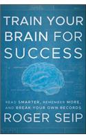 Train Your Brain For Success