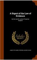 Digest of the Law of Evidence