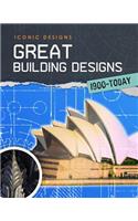 Great Building Designs 1900 - Today