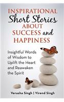 Inspirational Short Stories About Success and Happiness