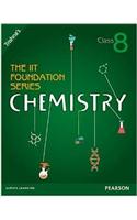 The IIT Foundation Series Chemistry Class 8