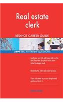 Real estate clerk RED-HOT Career Guide; 2499 REAL Interview Questions