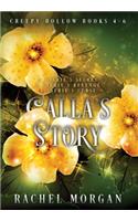 Calla's Story (Creepy Hollow Books 4, 5 & 6)