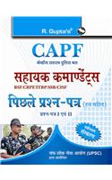 CAPF: Assistant Commandants: Previous Years' Solved Papers (Solved) (Paper-I & II)