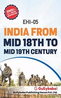 EHI-5 India From Mid 18th To Mid 19th Century