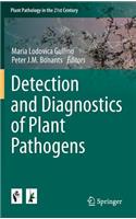 Detection and Diagnostics of Plant Pathogens