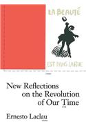 New Reflections on the Revolution of Our Time