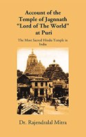 Account of the Temple of Jagnnath, Lord of The World at Puri [Paperback] Mitra, Rajendralal