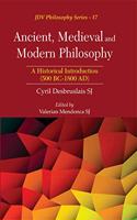 Ancient, Medieval and Modern Philosophy : A Historical Introduction (500 BC-1800 AD)