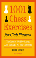 1001 Chess Exercises for Club Players