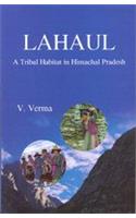 Lahaul a Tribal Habitat in Himachal Pradesh