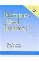 Performance-Based Instruction, Includes a Microsoft Word Diskette