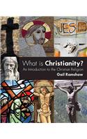 What Is Christianity?