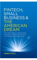 Fintech, Small Business & the American Dream