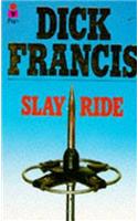 Slay-ride