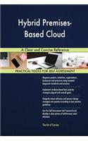 Hybrid Premises-Based Cloud A Clear and Concise Reference