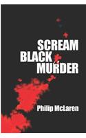 Scream Black Murder