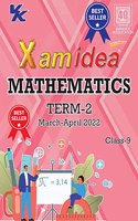 Xam idea Class 9 Maths Book For CBSE Term 2 Exam (2021-2022) With New Pattern Including BasicConcepts, NCERT Questions and Practice Questions