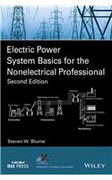 Electric Power System Basics for the Nonelectrical Professional