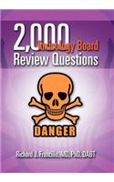 2,000 Toxicology Board Review Questions