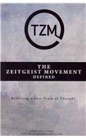 Zeitgeist Movement Defined