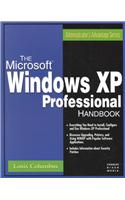 The Microsoft Windows Xp Professional Handbook (Administrator's Advantage Series)