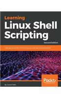 Learning Linux Shell Scripting - Second Edition