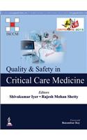 Quality & Safety In Critical Care Medicine