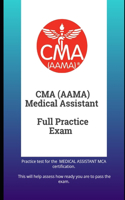 CMA(AAMA) Medical Assistant Full Practice Exam